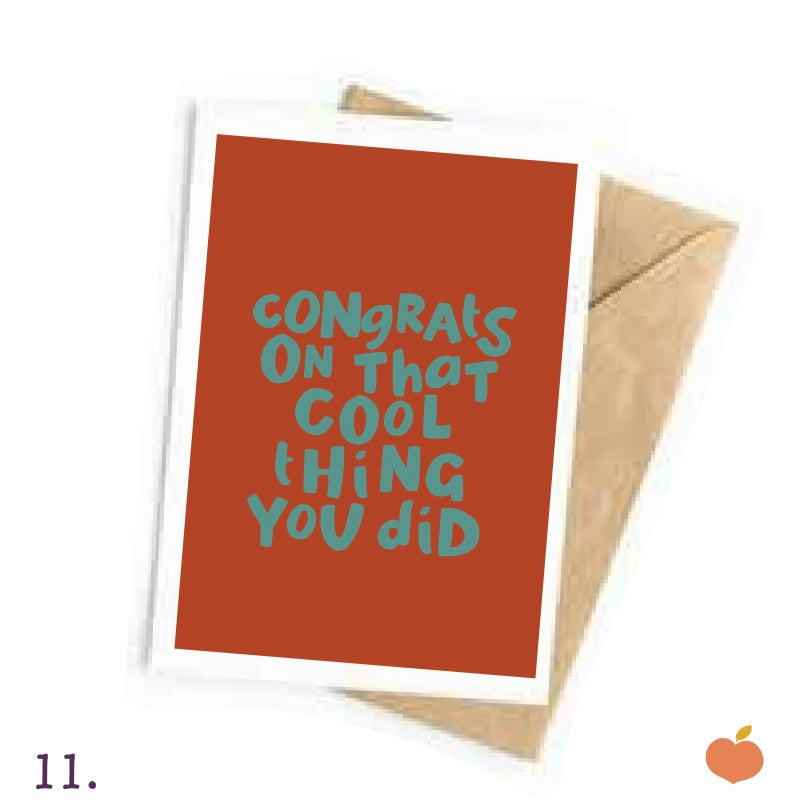 Congrats on that cool thing you did - Card